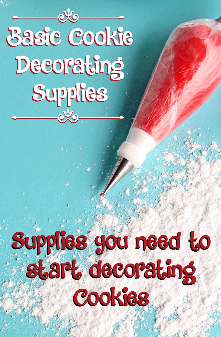 Basic Cookie Decorating Supplies - The Bearfoot Baker